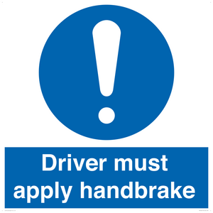 Driver must apply handbrake